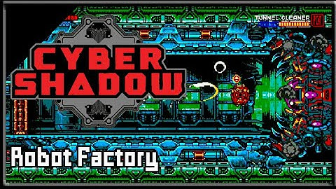 Cyber Shadow | Chapter #6 | Robot Factory | No Commentary | No Death Run