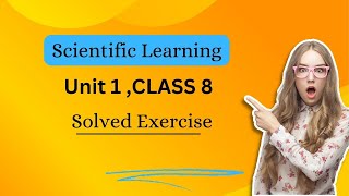 Class 8 Scientific Learning Unit 1  #Unit1 #Scientificlearning #class8
