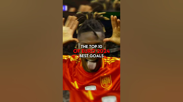 The top 10 best goals of euro 2024