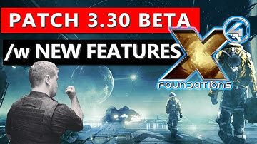 New Features in Patch 3.30 Beta 1 - X4 Foundations Change Log Overview