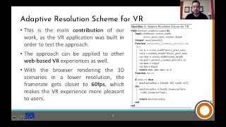 An adaptive resolution scheme for performance enhancement of a web-based multi-user VR application.