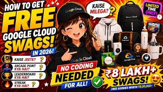 How To Get FREE Google Cloud Swags in 2026 😱 | Arcade Points, Leaderboard, Streaks  Explained 🔥