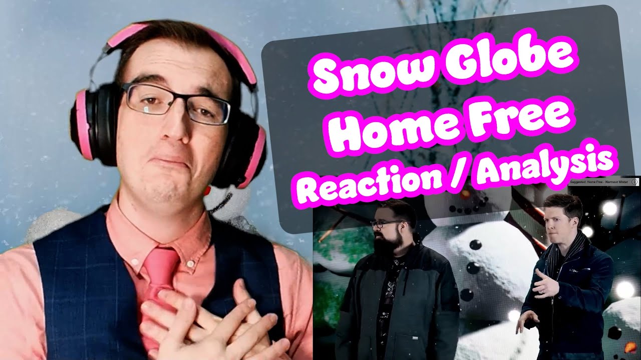 A Wonderful Winter Romance! | Snow Globe - Home Free | Acapella Reaction/Analysis