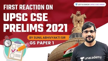 First Reaction on UPSC CSE Prelims 2021 | GS Paper 1 by Sunil Singh in Hindi