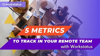 5 Essential Metrics Every CEO Should Track for Better Remote Team Performance