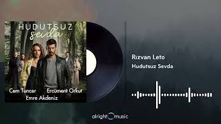 Hudutsuz Sevda (Orijinal Dizi Müzikleri) - Rızvan Leto Resimi