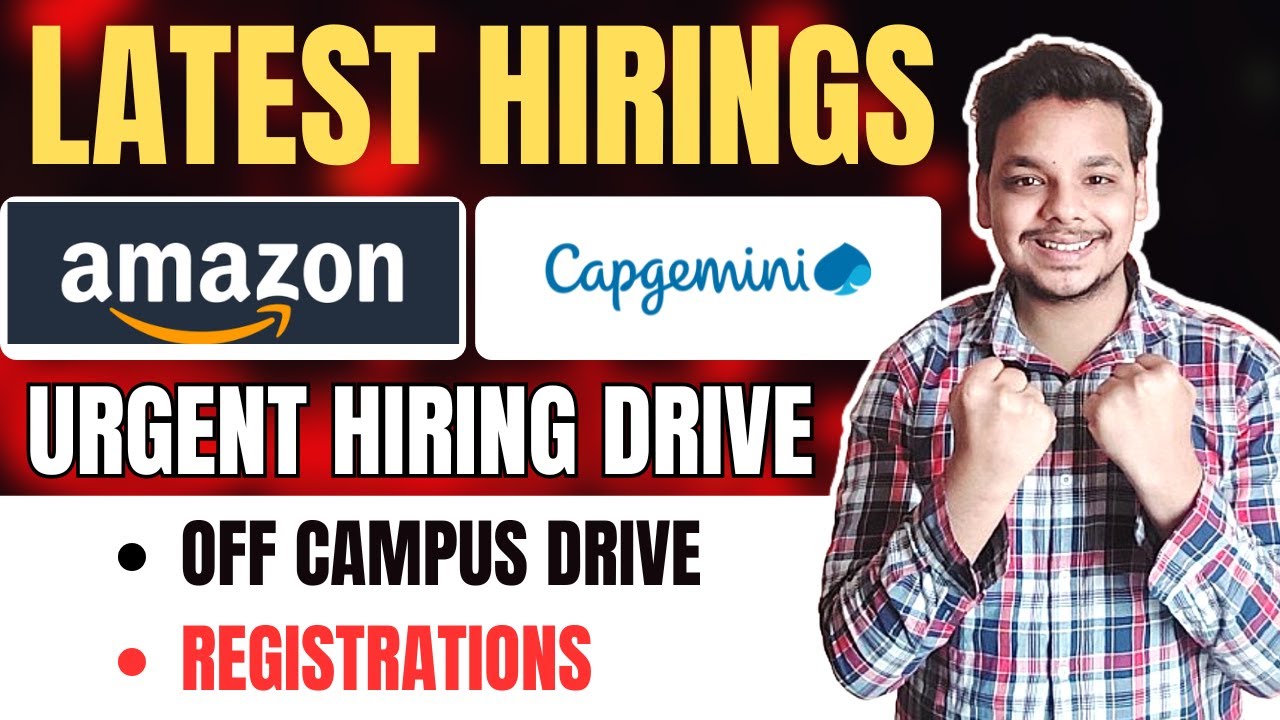 Accenture , Capgemini , Amazon Hiring Update | Off Campus Drive ...