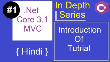 1. Introduction | .NET Core 3.1 MVC Tutorial | Hindi