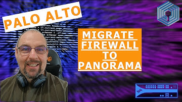 Palo Alto Firewall Training | Migrate firewall to Panorama