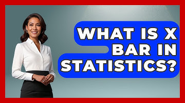 What Is X Bar In Statistics? - The Friendly Statistician