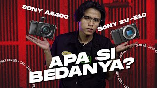 SONY A6400 vs SONY ZV-E10!!!! Bedanya Dimana si???