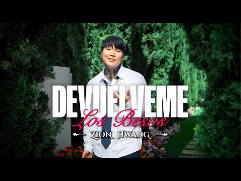 Zion Hwang - Devuélveme los besos