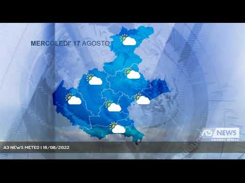 A3 NEWS METEO | 16/08/2022