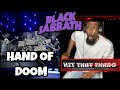WAIT A MINUTE!! | R&B Fan Reacts to Black Sabbath - Hand Of Doom (FIRST TIME HEARING)