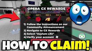 HOW TO CLAIM OPERA GX FREE REWARDS IN ASYLUM LIFE! (ROBLOX)