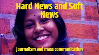 Hard News and Soft News ।। Definition, Explanation, Example ।। Journalism and mass communication screenshot 5