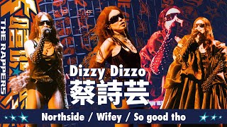 Dizzy Dizzo 蔡詩芸 - Northside / Wifey / So good tho｜純享版｜EP13 BE THE CHAMP 冠軍獎軍