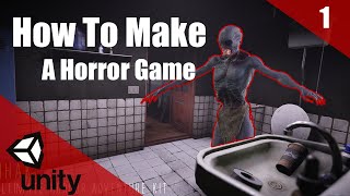 How To Make A HORROR Game In Unity | Setting Up A Scene And Player | Horror Series Part 001