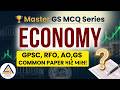 ECONOMY | MCQs Practice Series | GPSC | RFO| AO | GS COMMON PAPER | 25-04-2026 10:00 AM