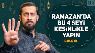 Ramazan'da Bu 4 Şeyi Kesinlikle Yapın! | Mehmet Yıldız