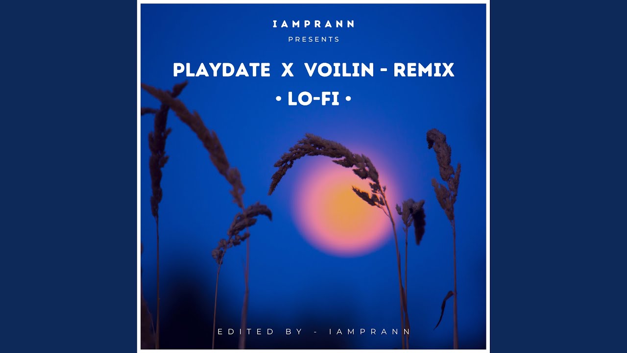 Playdate X Voilin   LoFi Remix