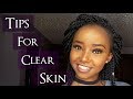 Tips To Maintain Clear Skin | Wabosha Maxine