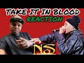 Nas - Take It In Blood [Reaction]🤯🔥🩸
