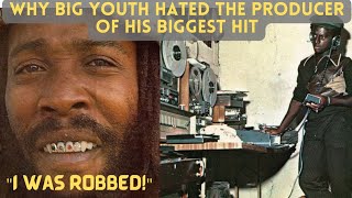 Why Big Youth Hated The Producer Of His Biggest Hit For Forty Years