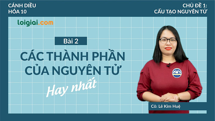 So sánh kích thước nguyên tử cà sc3 ga3 cl năm 2024