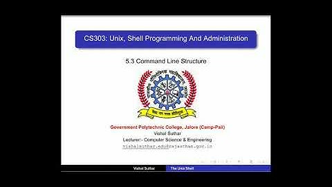 CS303 UNIT 5 - COMMAND LINE STRUCTURE (VISHAL SUTHAR, GPC JALORE)