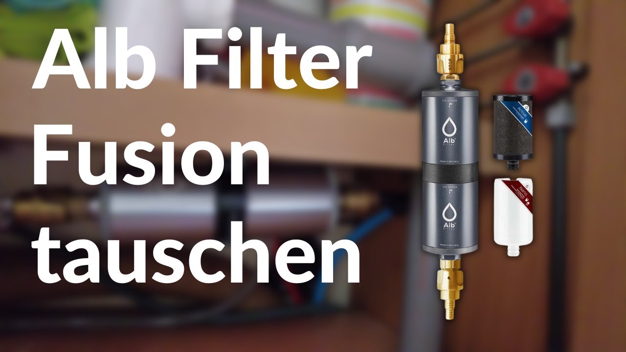 Alb Filter® FUSION Active+Nano austauschen