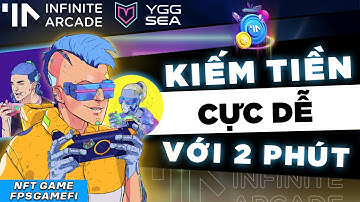 INFINITE ARCADE NFT GAME | TỔNG HỢP GAMEFI DỄ CHƠI DỄ KIẾM TIỀN | FPSGAMEFI