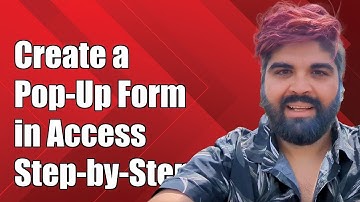 How to Create a Pop-Up Form in Access: Step-by-Step Guide