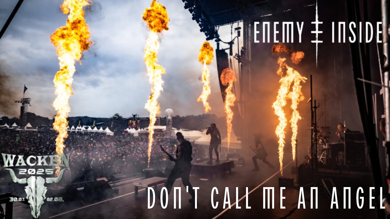 ENEMY INSIDE - Don't Call Me An Angel (LIVE at Wacken Open Air 2025)