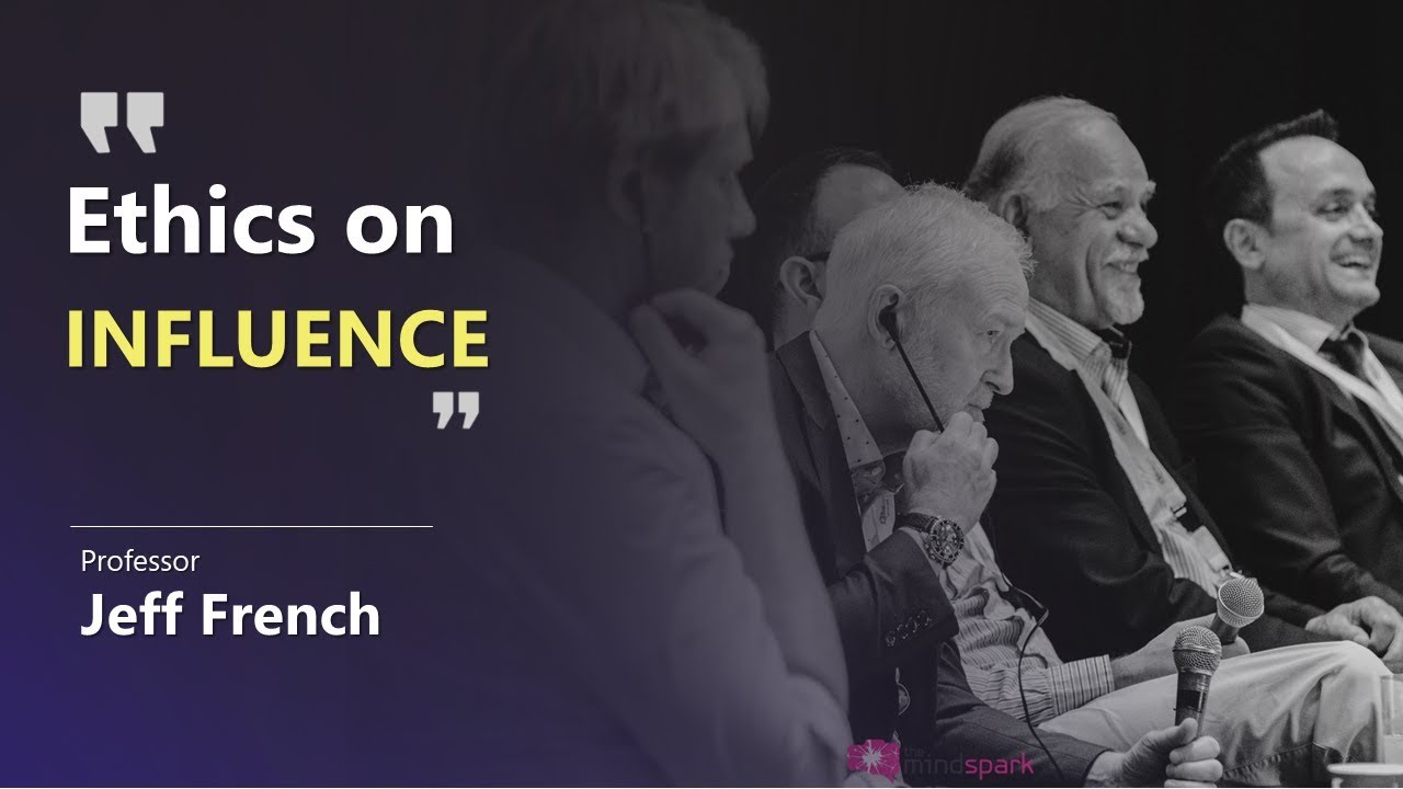 At which point Influence becomes manipulation | Professor Jeff French | The Mindspark