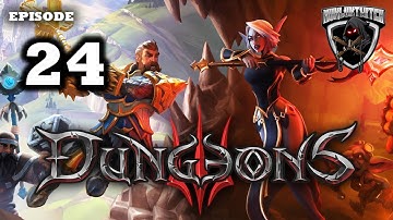 Mukluk Plays Dungeons 3 Part 24