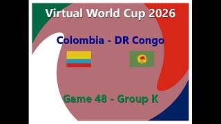 Colombia - DR Congo - World Cup 2026 - Day 13 G48 - Gr K - Fifa 98 PC