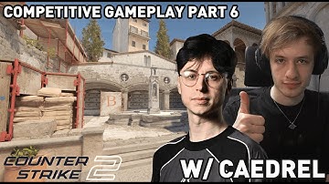 Nemesis plays CS2 - Part 6 ft. Caedrel