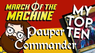 March of the Machine My Top 10 Pauper Commanders
