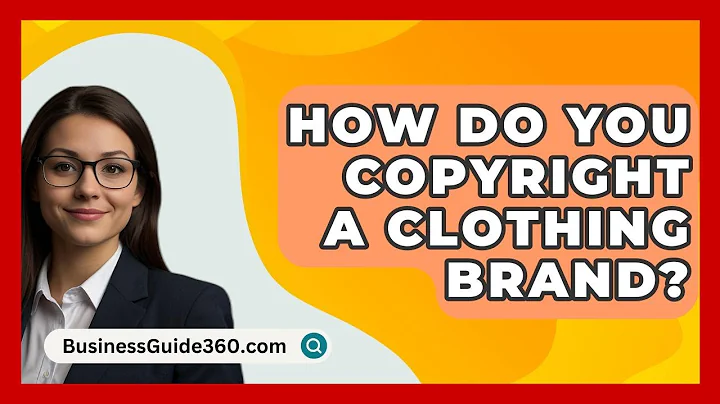 How Do You Copyright A Clothing Brand? - BusinessGuide360.com