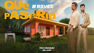 QUE PASARIA REMIX ( INTRO LA DISTANCIA ) FACU VAZQUEZ