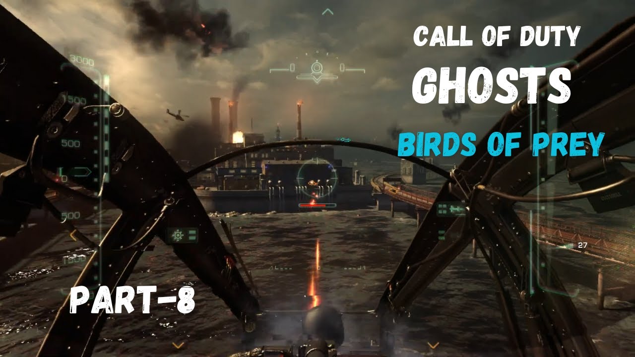 Prey Cod Call of Duty: Ghosts || PART-7 || BIRDS OF PREY || GAMEPLAY || PCGAME ...