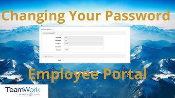 TeamWork 5 Employee Tutorial: How to Change Your Password
