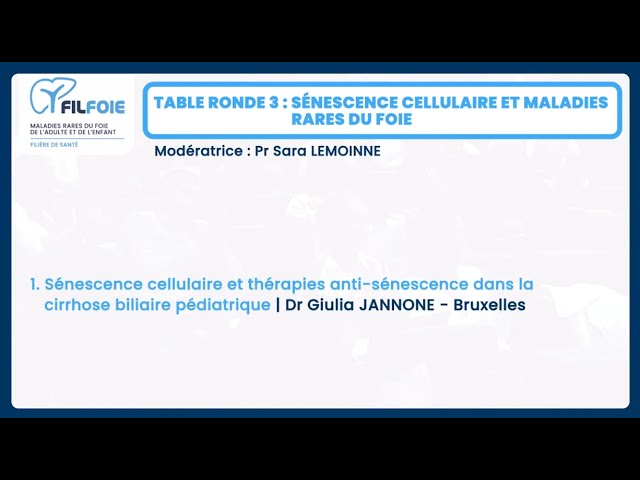 Sénescence cellulaire et thérapies anti-sénescence dans la cirrhose biliaire pédiatrique – JR 2025