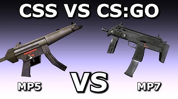 CSS VS CS:GO: MP5 VS MP7