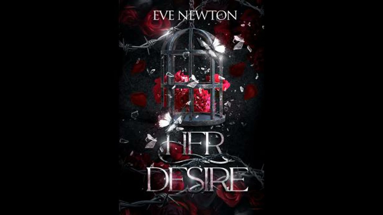 Her Desire: A Dark Mafia Reverse Harem Romance - Eve Newton