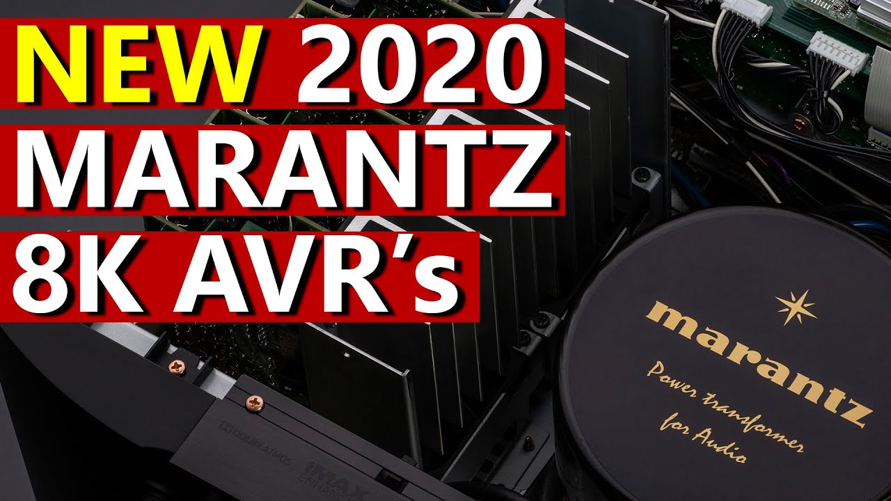 New 2020 Marantz 8K AVR's, IMAX Enhanced, DTS:X HDMI 2.1 | SR5015, SR6015, SR8015 - YouTube