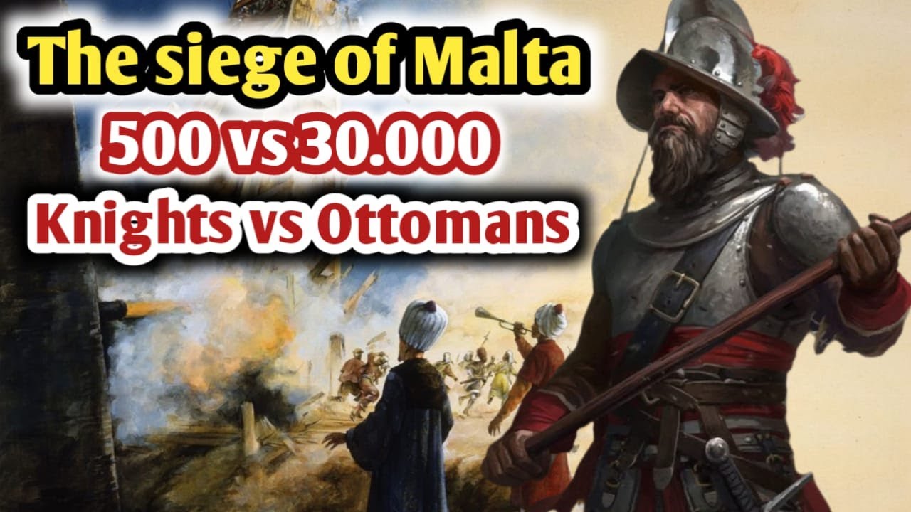 The Siege of Malta 1565 | Knights vs Ottomans: The Battle That Changed ...