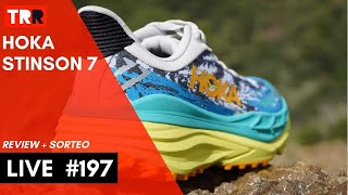 LIVE #197 | Review + Sorteo - Hoka Stinson 7