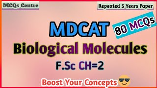 Biological Molecules MCQs l F.Sc. CH=2 l MDCAT Biology l Repeated Past Paper MCQs Solved
